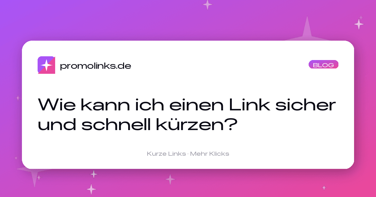Wie kann ich einen Link sicher und schnell kürzen?
