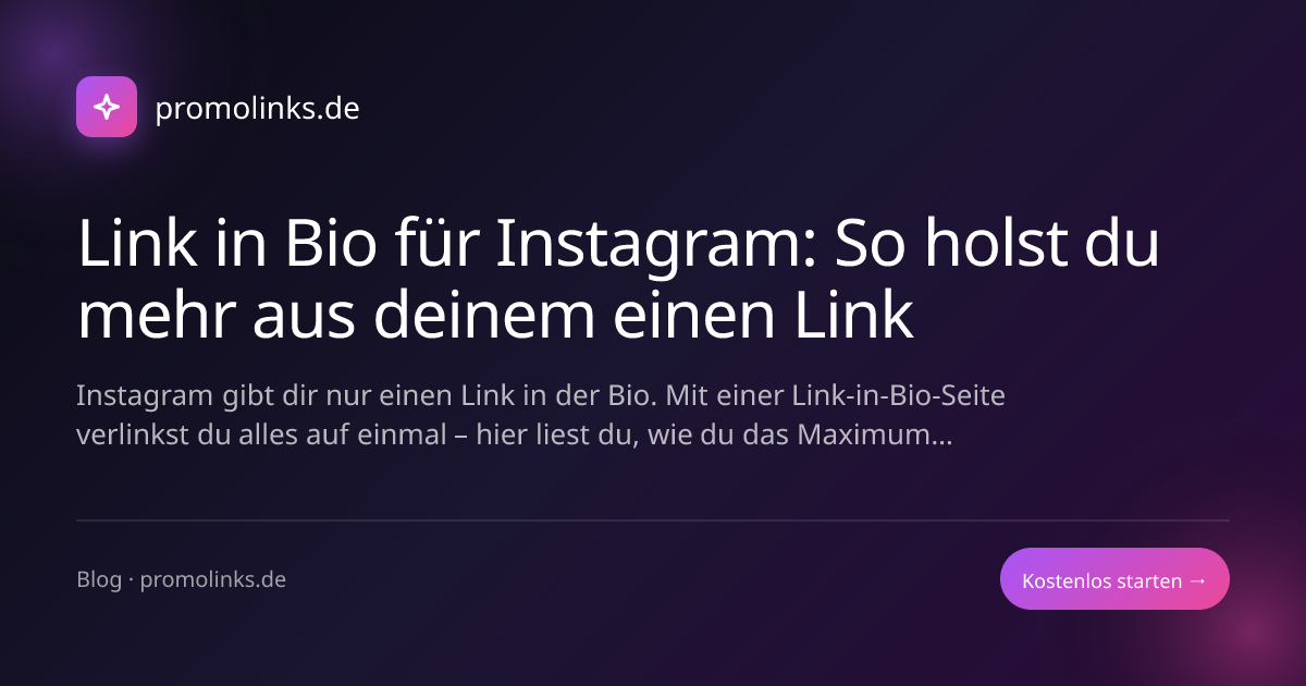Link in Bio für Instagram: So holst du mehr aus deinem einen Link